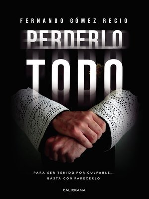 cover image of Perderlo todo